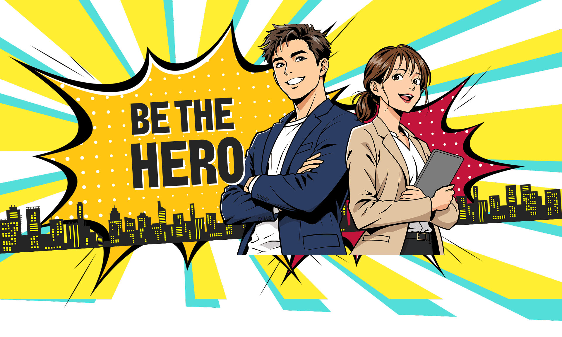 BE THE HERO